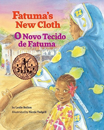 Fatuma's New Cloth / O Novo Tecido de Fatuma: Babl Children's Books in Portuguese and English