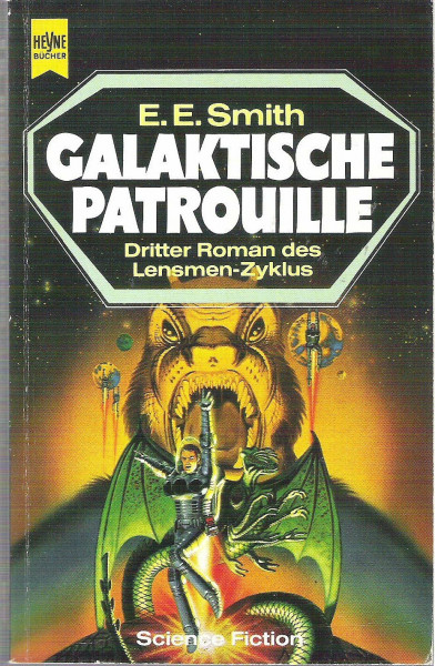 Die grauen Herrscher. ( Vierter Roman des Lensmen- Zyklus).