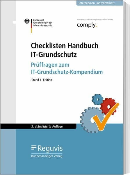 Checklisten Handbuch IT-Grundschutz: Prüffragen zum IT-Grundschutz-Kompendium