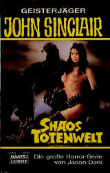 Shaos Totenwelt (John Sinclair. Bastei Lübbe Taschenbücher)