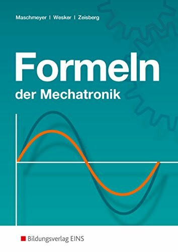 Formeln der Mechatronik: Formelsammlung