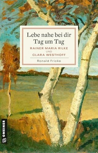 Lebe nahe bei dir Tag um Tag: Roman Lebe nahe bei dir Tag um Tag: Roman