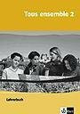 Tous ensemble 2 Lehrerbuch Lehrerausgabe Lösungen zum Schülerbuch Klett by Be...