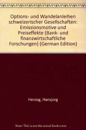 Optionsanleihen und Wandelanleihen schweizerischer Gesellschaften