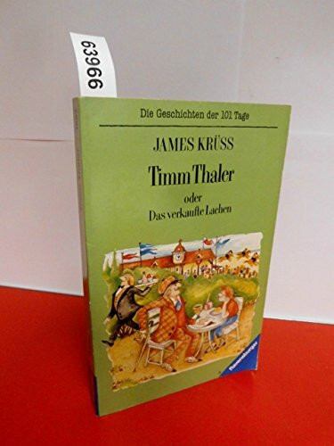 Timm Thaler oder Das verkaufte Lachen: Die Geschichten der 101 Tage, Bd. 7 (Ravensburger Taschenbücher)