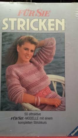 Stricken: 50 attraktive "Für Sie" - Modelle mit einem kompletten Strickkurs
