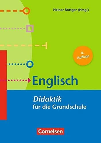 Fachdidaktik für die Grundschule / Englisch (5. Auflage): Didaktik für die Grundschule. Buch