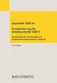 Sozialhilfe SGB XII, Grundsicherung für Arbeitsuchende SGB II