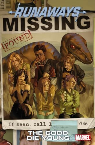 Runaways Volume 3: The Good Die Young