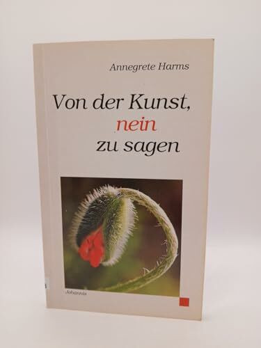 Von der Kunst, nein zu sagen