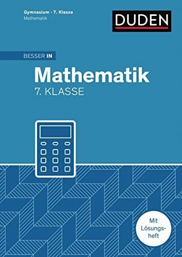 Besser in Mathematik - Gymnasium 7. Klasse