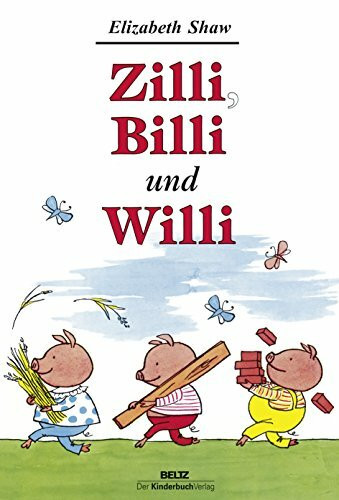 Zilli, Billi und Willi: Guten Appetit. Zwei Tiergeschichten von Elizabeth Shaw