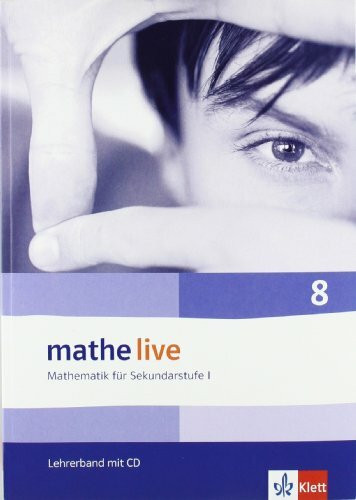 mathe live 8: Lehrerband mit CD-ROM Klasse 8 (mathe live. Bundesausgabe ab 2006)