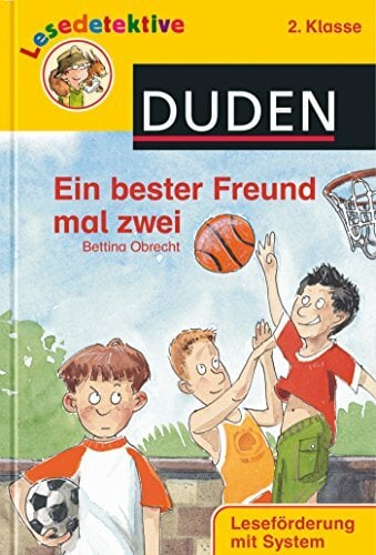 Ein bester Freund mal zwei (2. Klasse) Ein bester Freund mal zwei (2. Klasse)