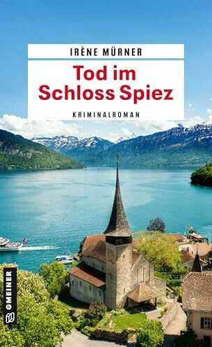 Tod im Schloss Spiez: Kriminalroman (Detektivin Megan Jäger)