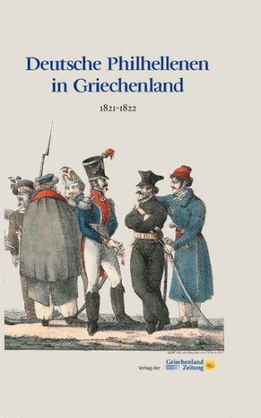 Deutsche Philhellenen in Griechenland 1821-1822