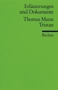 Tristan. Erläuterungen und Dokumente