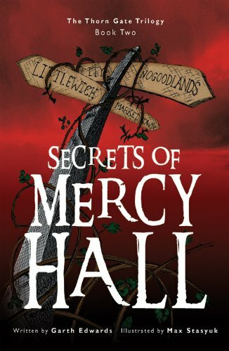 Secrets of Mercy Hall (Thorn Gate Trilogy, 2, Band 2)