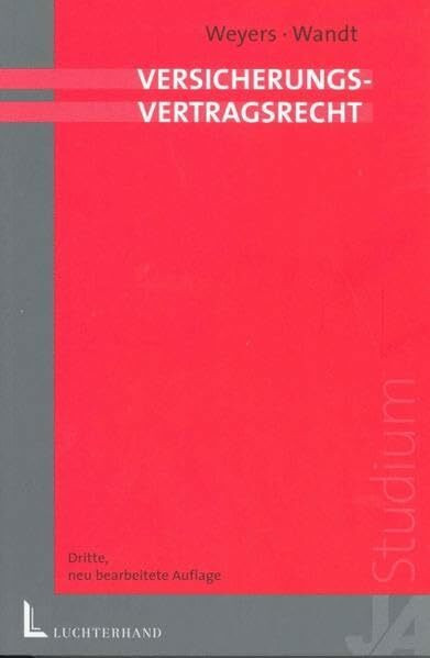 Versicherungsvertragsrecht (Juristische Lernbücher)