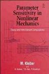 Parameter Sensitivity in Nonlinear Mechanics: Theory and Finite Element Computations
