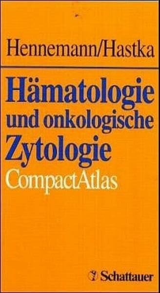 Hämatologie und onkologische Zytologie. CompactAtlas