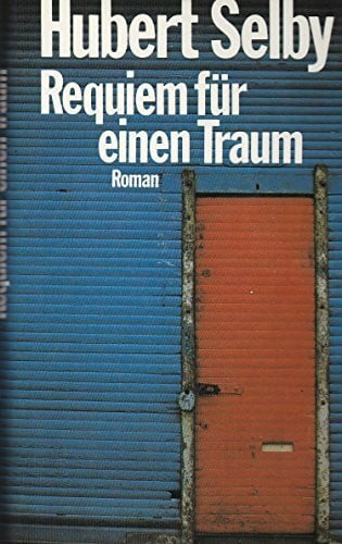 Requiem für einen Traum: Roman