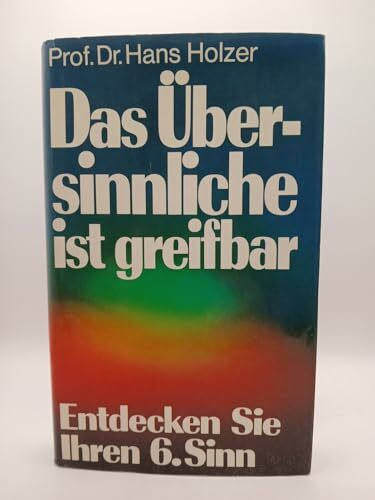 Das Übersinnliche ist greifbar. Entdecken Sie Ihren 6. Sinn