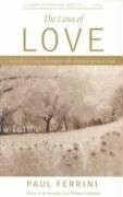 Laws of Love: 10 Spiritual Practices That Can Transform Your Life