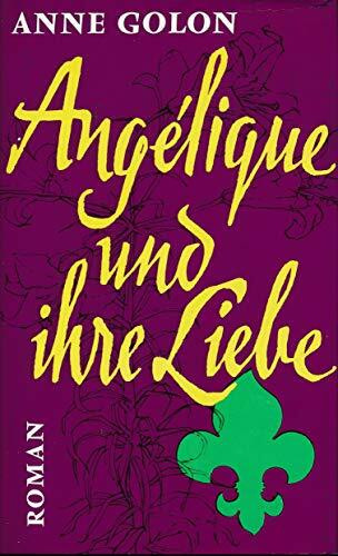 Angélique und ihre Liebe