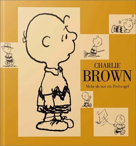 Charlie Brown: Mehr als nur ein Pechvogel