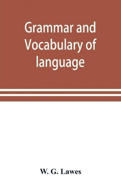 Grammar and vocabulary of language spoken by Motu tribe (New Guinea)