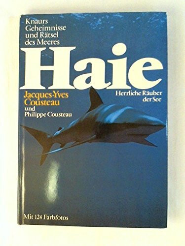 Haie. Herrliche Räuber der See