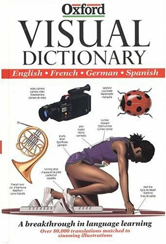 The Visual Dictionary: English-French-German-Spanish