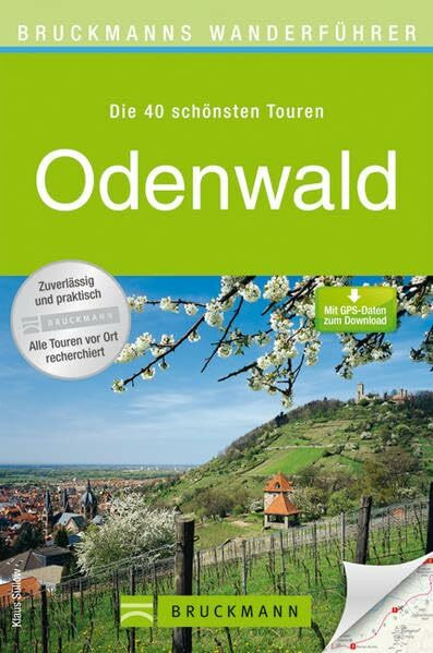 Bruckmanns Wanderführer Odenwald: Die 40 schönsten Touren. Mit GPS-Daten zum Download