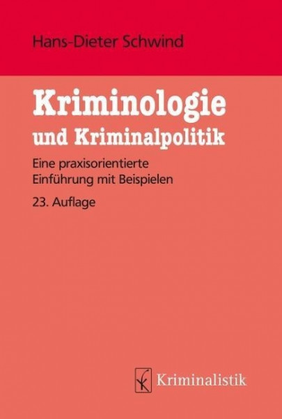 Kriminologie und Kriminalpolitik