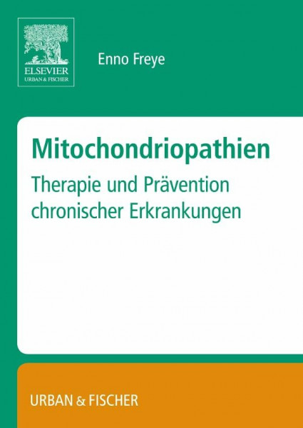 Mitochondropathien: Therapie und Prävention chronischer Erkrankungen