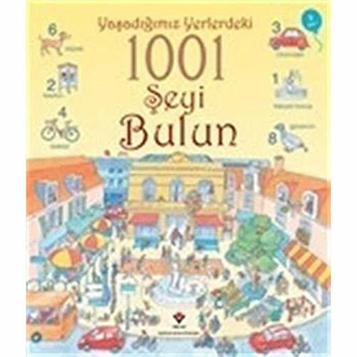 YAŞADIĞIMIZ YERLERDEKİ 1001 ŞEYİ BULUN