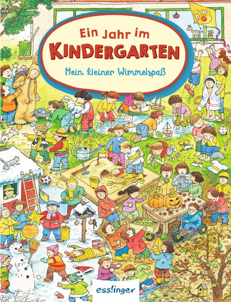 Mein kleiner Wimmelspaß: Ein Jahr im Kindergarten