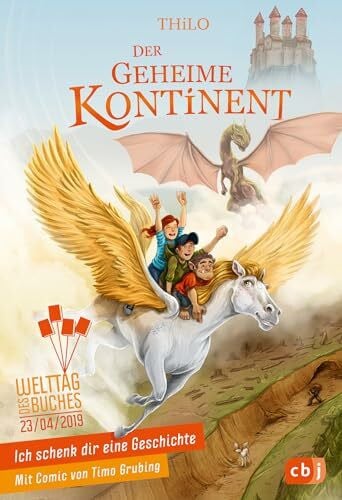 Ich schenk dir eine Geschichte 2019 - Der geheime Kontinent: Der geheime Kontinent. Mit Comic