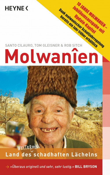 Molwanien: Land des weiterhin schadhaften Lächelns. 10 Jahre Molwanien - Jubiläumsausgabe