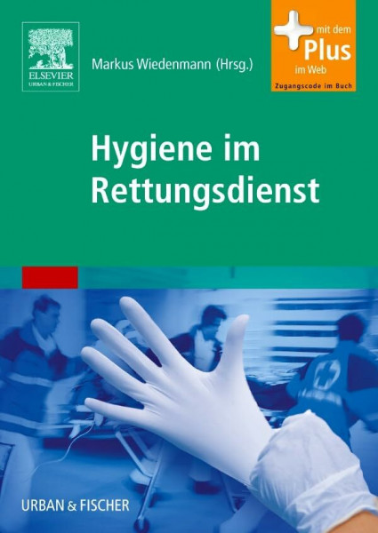 Hygiene im Rettungsdienst: mit Zugang zum Elsevier-Portal
