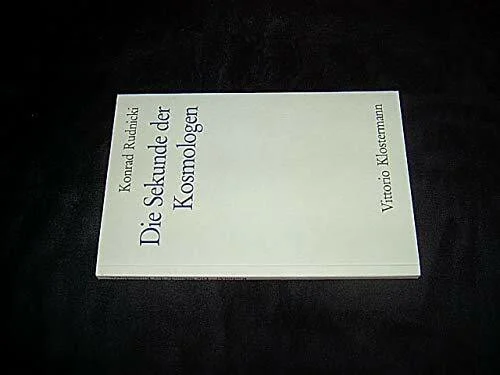 Die Sekunde der Kosmologen