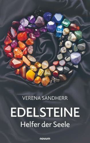 Edelsteine: Helfer der Seele