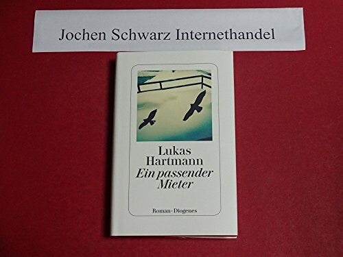 Ein passender Mieter: Roman