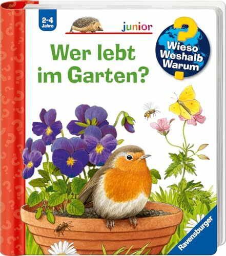 Wieso? Weshalb? Warum? junior, Band 49 - Wer lebt im Garten? (Sachbuch ab 2 Jahre - mit Klappen) (junior, 49)