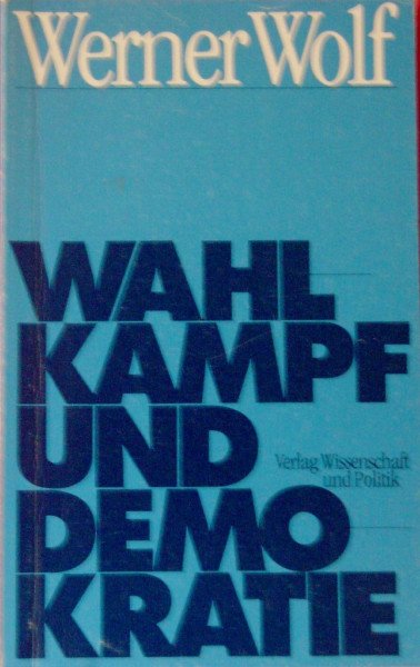 Wahlkampf und Demokratie