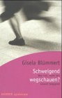 Schweigend wegschauen?. Was tun, wenn mir Gewalt begegnet