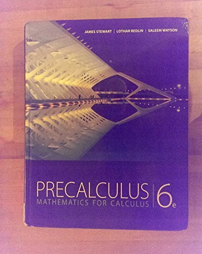 Precalculus: Mathematics for Calculus, High School Edition