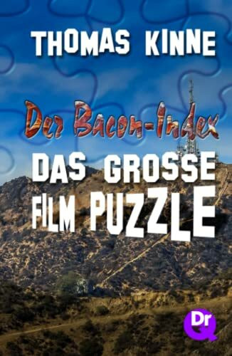 Der Bacon-Index: Das große Film-Puzzle