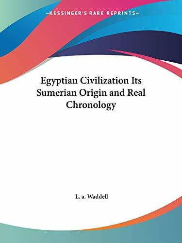 Egyptian Civilization Its Sumerian Origin & Real Chronology 1930